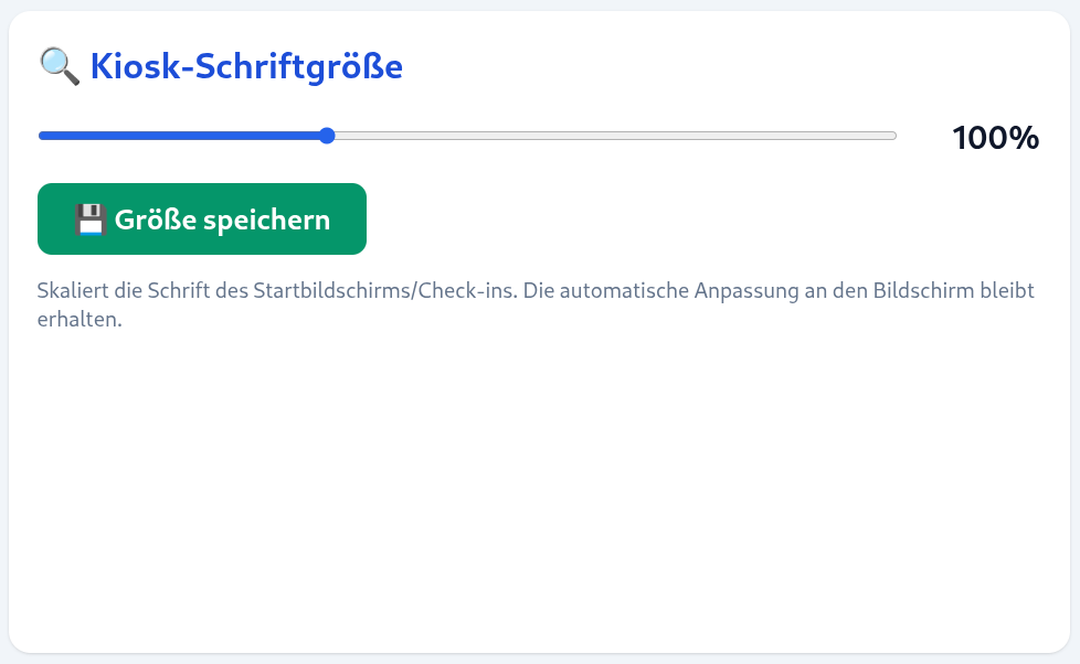 Einstellungen der Kiosk Schriftgröße in 5-%-Schritten